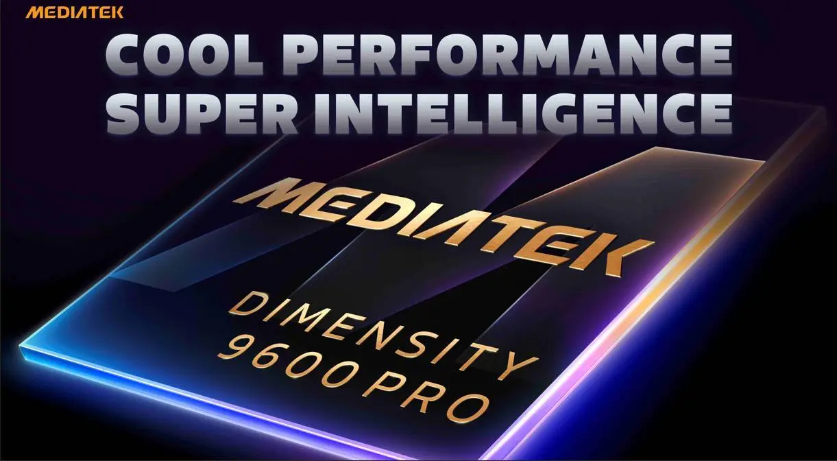 MediaTek เปิดตัว Dimensity 9600 Pro ชิปเรือธง 2nm ใช้ CPU All Big Core สูงสุด 4.55GHz รองรับ Agentic AI โมเดลสูงสุด 30 พันล้านพารามิเตอร์